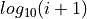 log_{10}(i+1)
